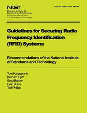 Guidelines for Securing Radio Frequency Identification System