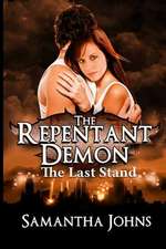 The Repentant Demon Trilogy, Book 3