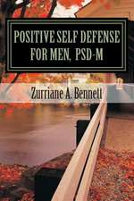 Positive Self Defense for Men, Psd-M