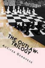 The Outlaw- Trilogy