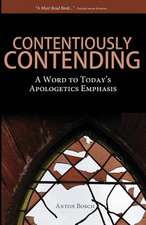 Contentiously Contending