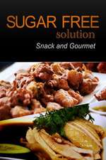 Sugar-Free Solution - Snack and Gourmet