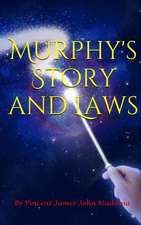 Murphy's Story and Laws