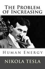 The Problem of Increasing Human Energy