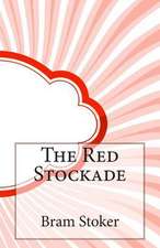 The Red Stockade