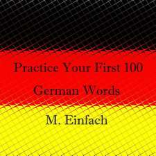 Practice Your First 100 German Words