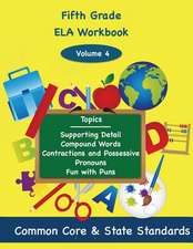 Fifth Grade Ela Volume 4