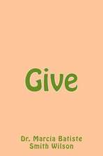 Give