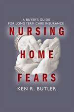 Nursing Home Fears