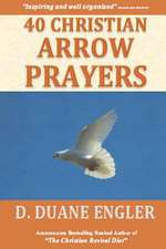 40 Christian Arrow Prayers