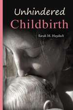 Unhindered Childbirth