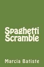 Spaghetti Scramble