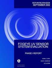 Fogeye UV Sensor System Evaluation