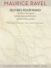 Maurice Ravel - Works for Piano