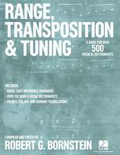 Range, Transposition and Tuning: A Guide for Over 500 Musical Instruments