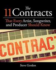 The 11 Contracts That Every Artist, Songwriter, and Producer Should Know