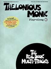 Thelonious Monk Play-Along: Real Book Multi-Tracks Volume 7