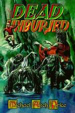 Dead Unburied