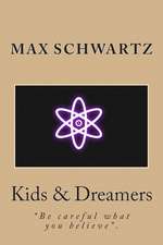 Kids & Dreamers