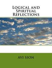 Logical and Spiritual Reflections