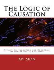 The Logic of Causation