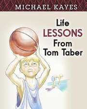 Life Lessons from Tom Taber