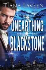 The Unearthing of Blackstone