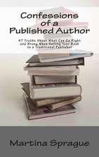 Confessions of a Published Author