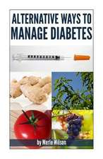 Alternative Ways to Manage Diabetes