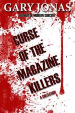 Curse of the Magazine Killers