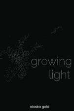 Growing Light