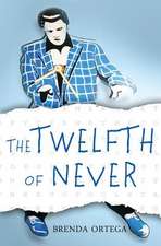 The Twelfth of Never