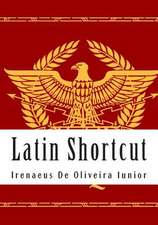 Latin Shortcut