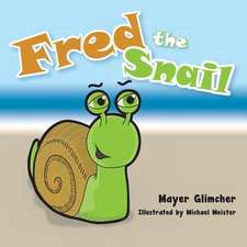 Fred the Snail