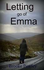 Letting Go of Emma