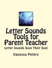 Letter Sounds Tools for Parent Teacher