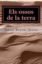 Els Ossos de La Terra