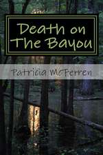 Death on the Bayou