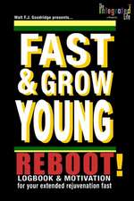 Fast & Grow Young