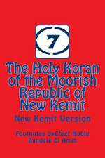 The Holy Koran of the Moorish Republic of New Kemit