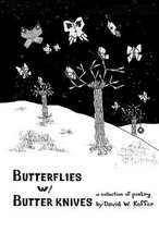 Butterflies W/ Butter Knives