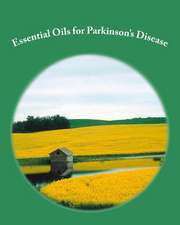 Essential Oils for Parkinson's Disease