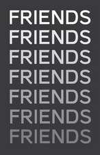 Friends