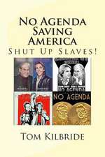 No Agenda - Saving America