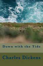 Down with the Tide