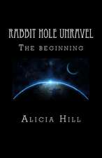 Rabbit Hole Unravel