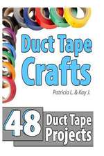 Duct Tape Crafts