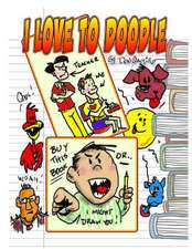 I Love to Doodle by Don Castillo