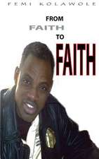 From Faith to Faith