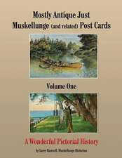 Mostly Antique Just Muskellunge (and related) Post Cards